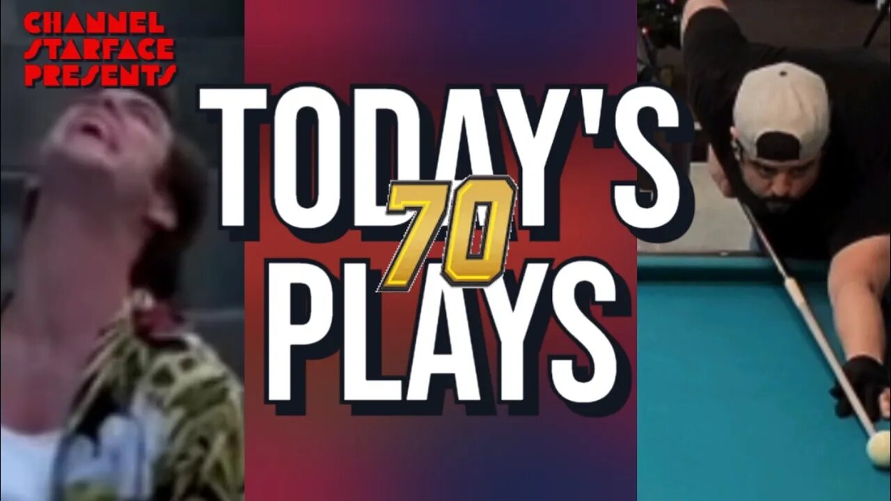 Today's Plays #70