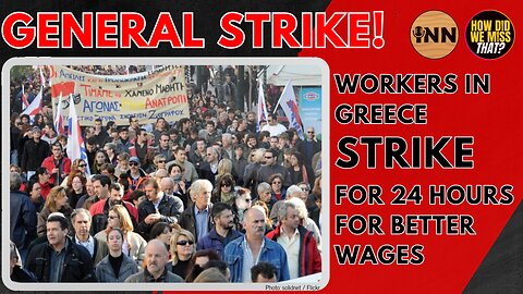 Greece’s 24-Hr General Strike: Workers Fight Back | @GetIndieNews