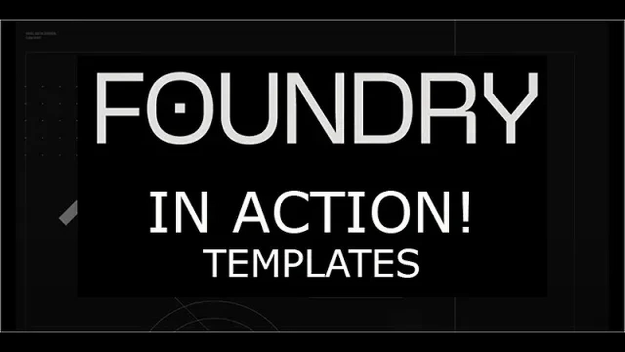 Foundry in Action: Templates