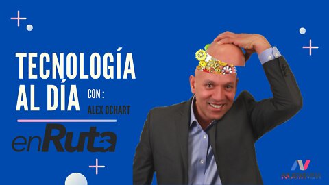 Tecnología al Día con Alex Ochart.