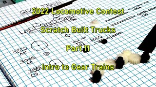 2022 5 Loco Contest Part 11 Intro to Gear Trains