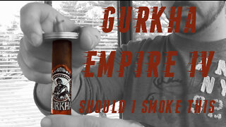 60 SECOND CIGAR REVIEW - Gurkha Empire IV - Should I Smoke This