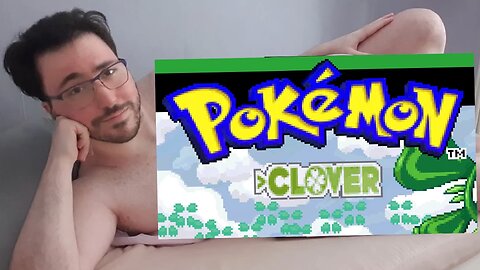 Let's Play! Pokémon Clover part 2