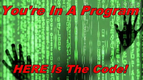 You're in a Program (HERE is the code)
