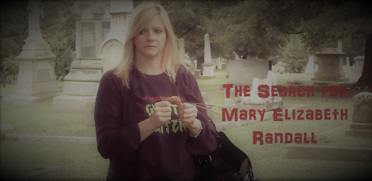 The Search for Mary Elizabeth Randall - Gallo Family Ghost Hunters - Episode 35