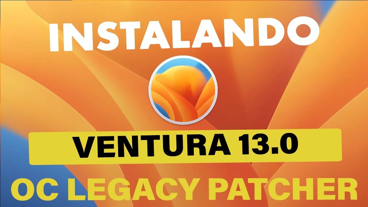 🔥 INSTALANDO VENTURA EM HACKINTOSH, MACBOOK IMAC MAC MINI NÃO SUPORTADO 👊 OC Legacy Patcher 0.5.0