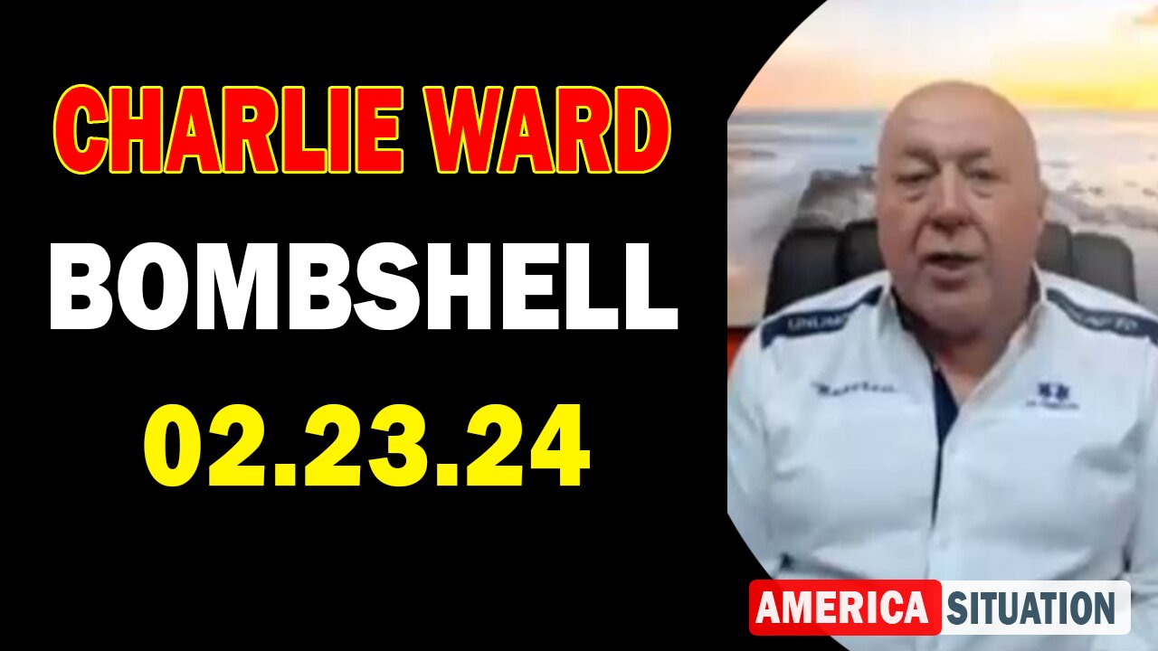 Charlie Ward Update Today Feb 23: "BOMBSHELL: Something Big Is Coming"