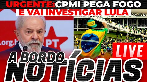 Urgente: CPMI MIRA LULA E VAI IN VESTIGAR VIAGEM DO DIA 8 DE JANEIRO