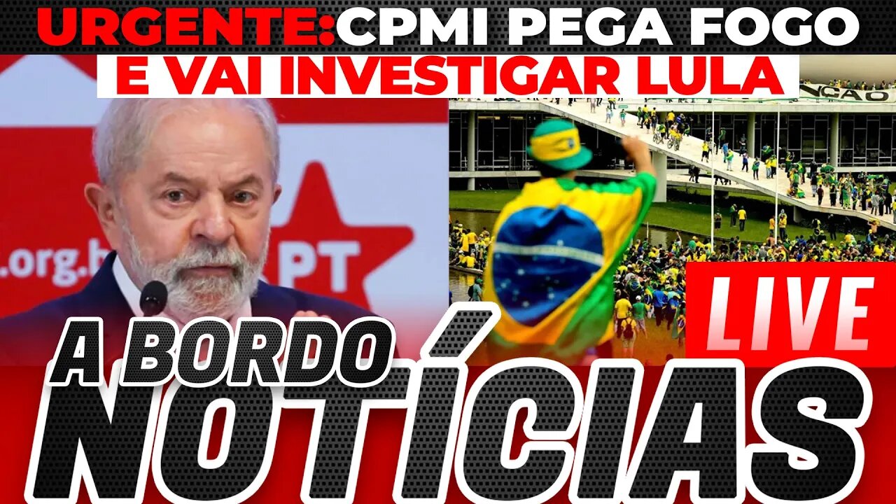 Urgente: CPMI MIRA LULA E VAI IN VESTIGAR VIAGEM DO DIA 8 DE JANEIRO