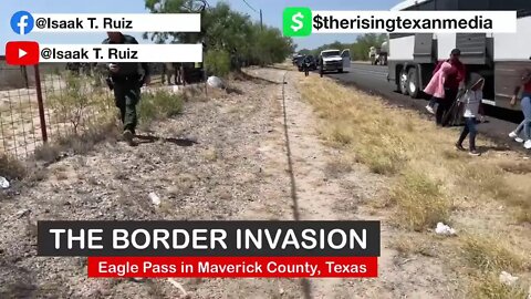 BORDER INVASION IN EAGLE PASS TEXAS