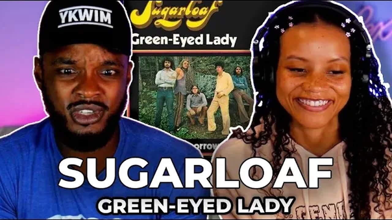 🎵 Sugarloaf - Green-Eyed Lady REACTION