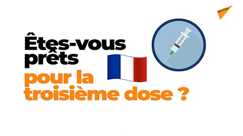 VACCIN anti-covid. Ils sont "OK" pour une 3ième dose... (Hd 1080)