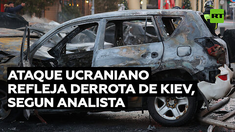 Analista: "El ataque ucraniano expresa una derrota encubierta de Kiev"