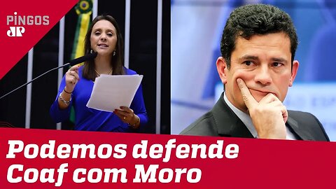 Podemos quer o Coaf com Moro: 'Transferência é um retrocesso para o Brasil', diz líder