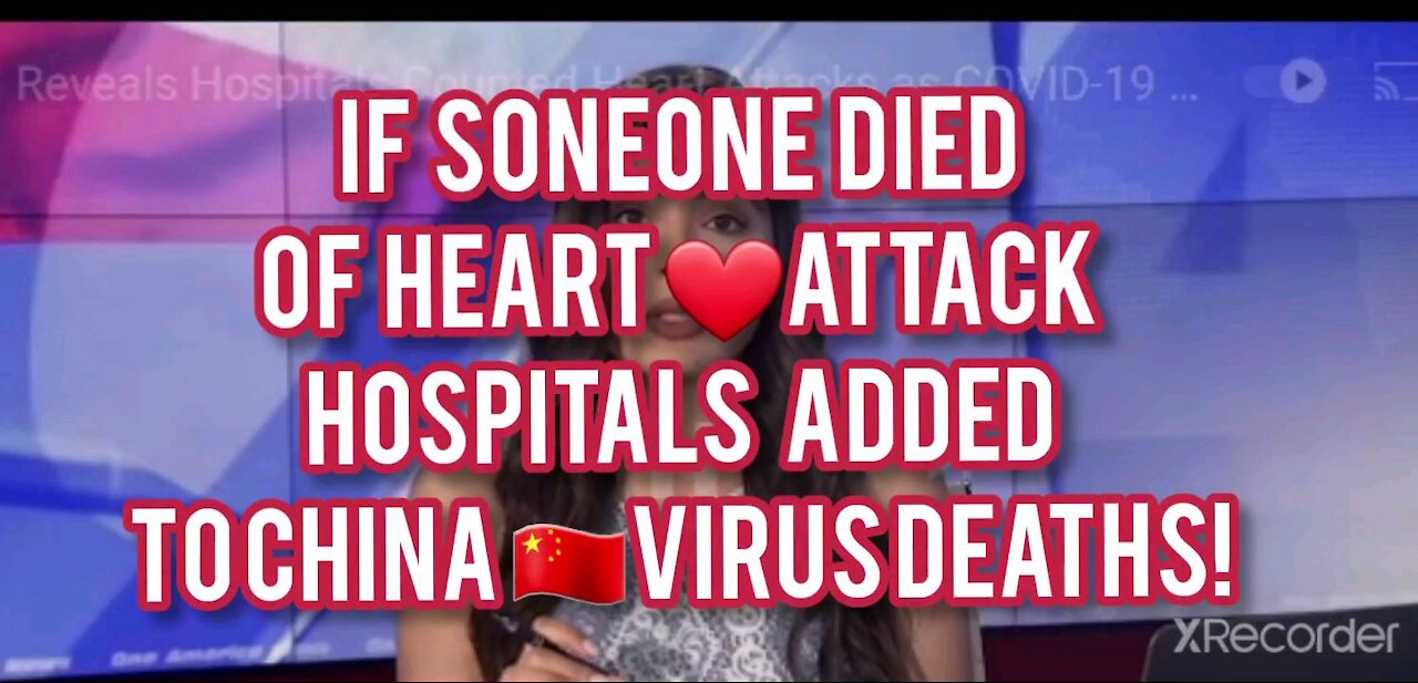 HEART ❤ATTACKS WERE COUNTED AS 🇨🇳VIRUS DEATHS
