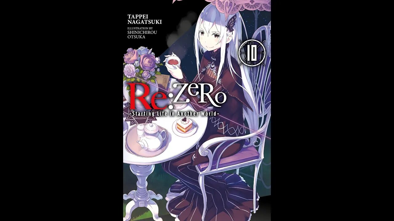 ReZERO -Starting Life in Another World- Vol. 10