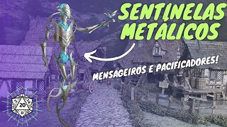 SENTINELAS METÁLICOS - O OBJETIVO É A PAZ!