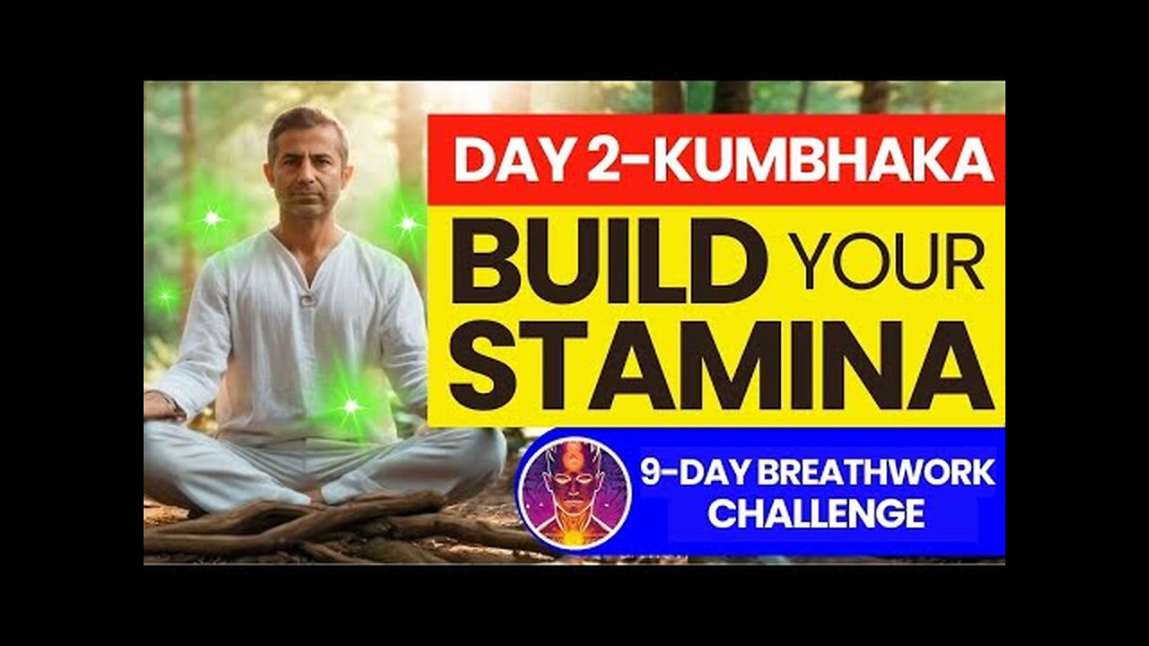 Build Stamina Fast - Day 2 of 9 Day Breathwork Challenge for Enduring Health