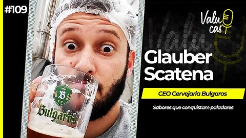 O melhor Chopp Artesanal Bulgaros Beer - Glauber Scatena #109