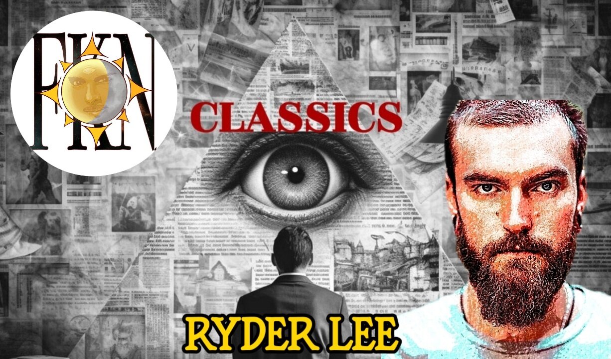 FKN Classics 2022: Inside MK-Ultra - Remote Assassins - Global SAPs | Ryder Lee