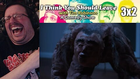 Gor's "I Think You Should Leave with Tim Robinson" Season 3 Episode 2 REACTION (DEAD!)