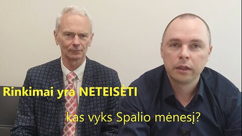 #Pokalbis. Eduardas Vaitkus: rinkimai yra NETEISĖTI (kas vyks Spalio mėnesį?)