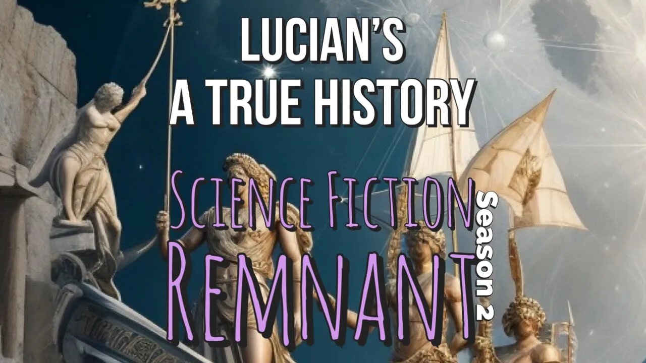 Book: Lucian's A True History (200 AD)