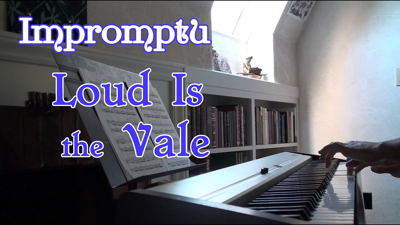 Impromptu - Loud Is the Vale (2011)