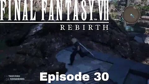 FINAL FANTASY VII REBIRTH Episode 30 Beginnier's Luck