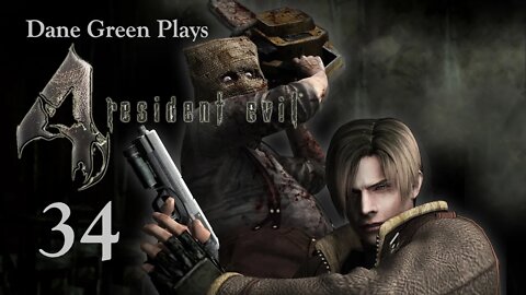 Dane Green Plays Resident Evil 4 Part 34