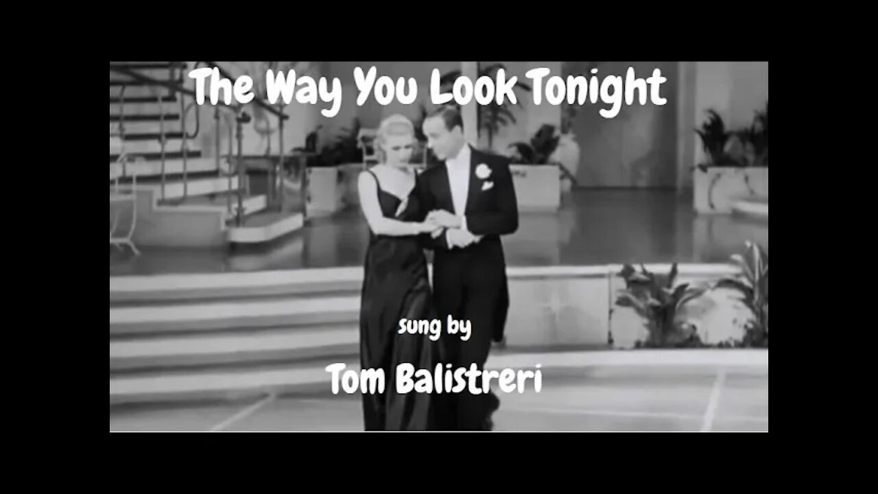 The Way You Look Tonight