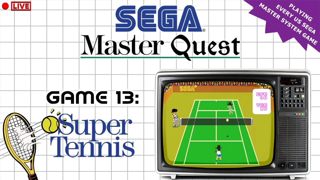 🔴LIVE - The Sega Master Quest | Game 13: Super Tennis (1986)