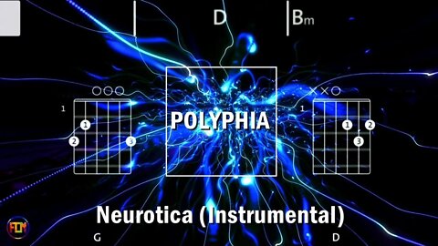 POLYPHIA Neurotica FCN GUITAR CHORDS & LYRICS Instrumental