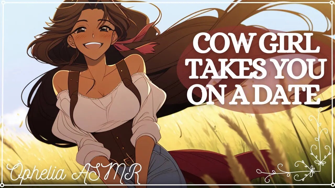 Southern Cow Girl Takes You On A Date [F4A F4M F4F ASMR] (Audio Roleplay) (Voice Acting)