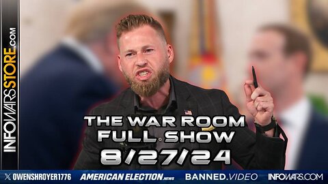 War Room With Owen Shroyer TUESDAY FULL SHOW 8/27/24