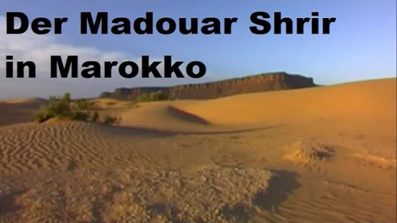 Der Madouar Shrir in Marokko, 2003 & 2006