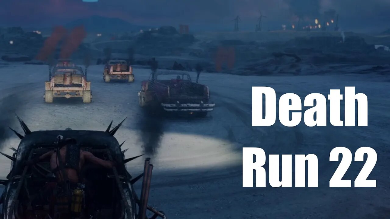 Mad Max Death Run 22