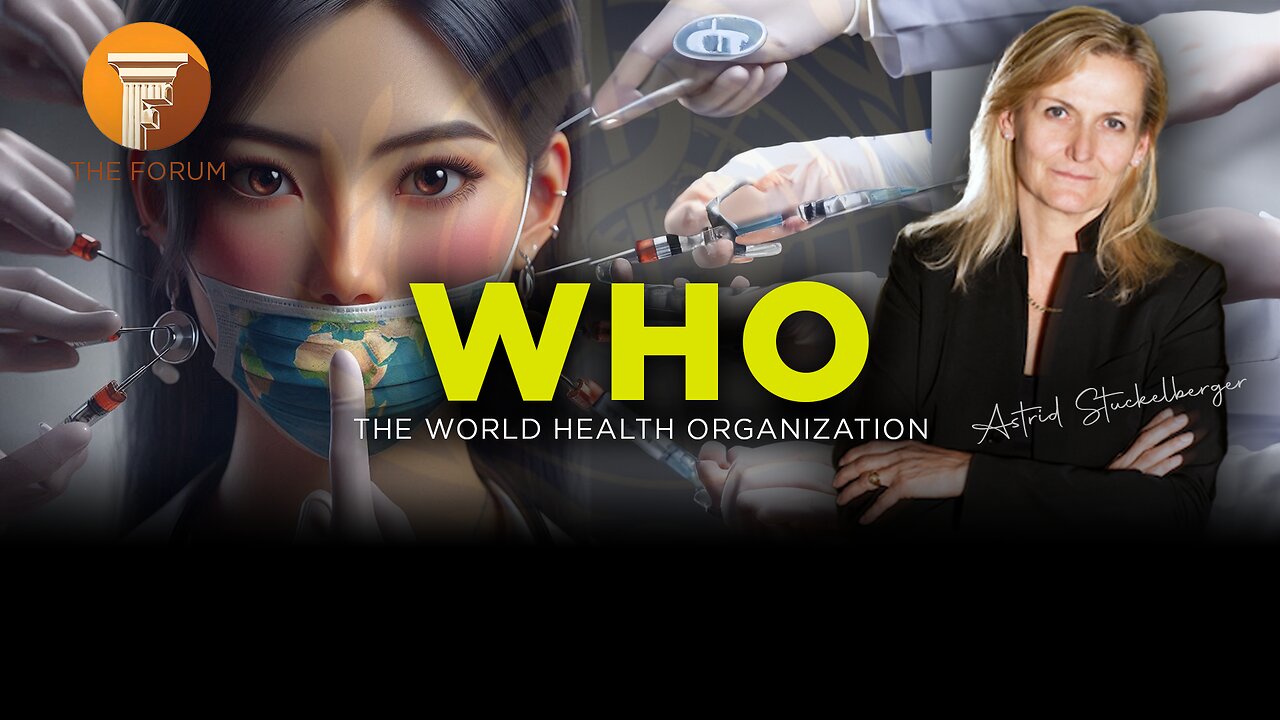 The Forum & Friends: The WHO with Dr. Astrid Stuckelberger