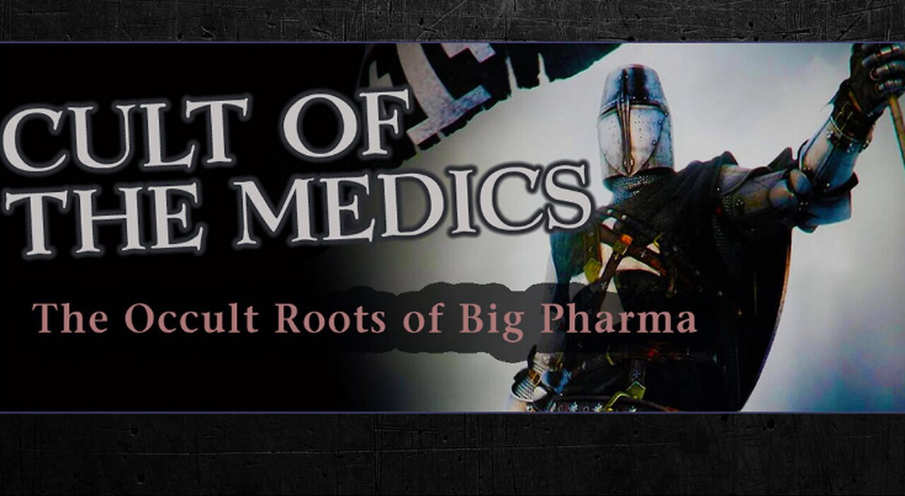 Cult Of The Medics - Part.1 - THE CULT OF THE MEDICS