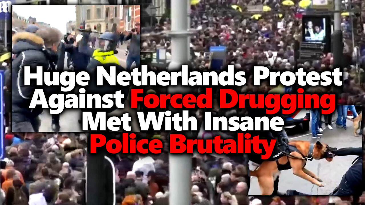 Massive Protest Against Insane Government Oppression In Netherlands. Police Brutally Attack