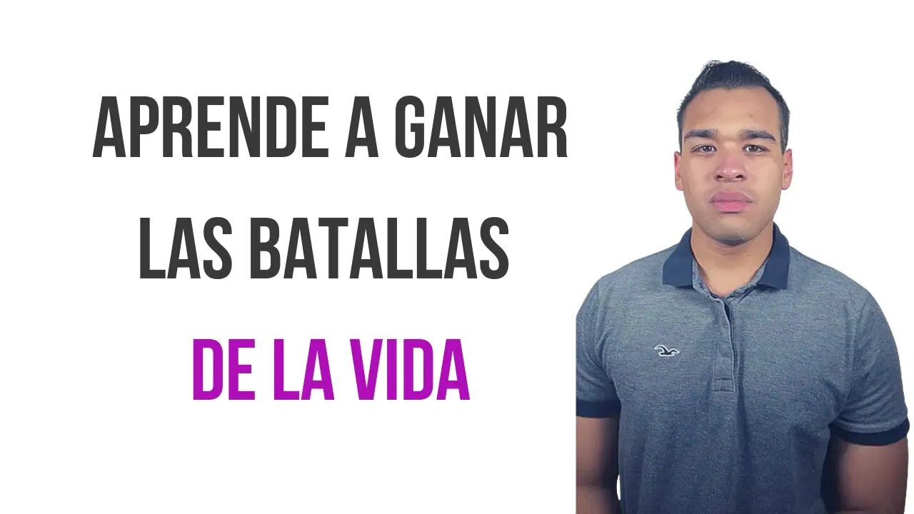 10 Estrategias Para Ganar Las Batallas De La Vida