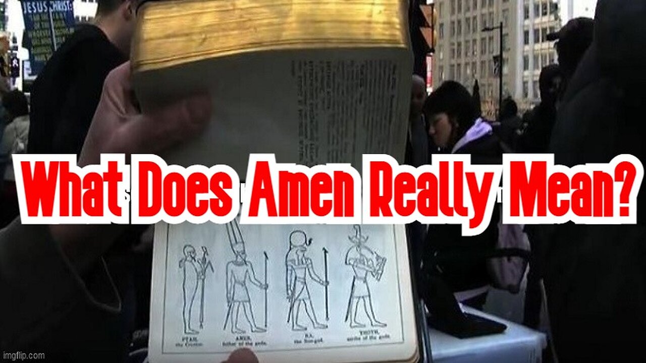 The Freemason Bible vs. The Real Bible - What Does Amen Really Mean?