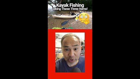 Three Items For Your Next Kayak Fishing Trip! #fishing #kayaking #tips