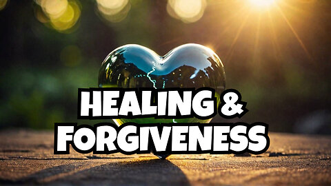 Discover God's Greatest Gift: Forgiveness & Healing