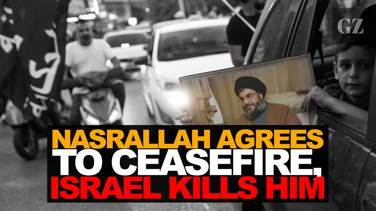 Nasrallah agreed to ceasefire before Israel killed him