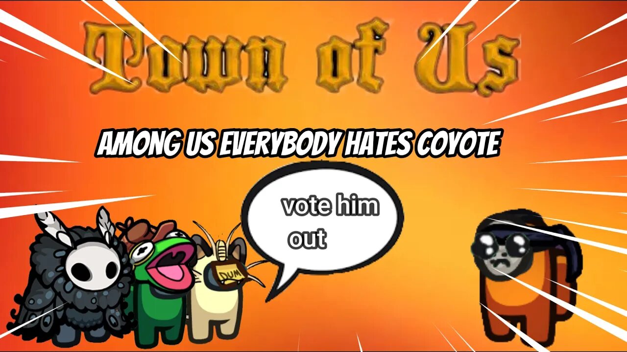 among us everybody hates coyote