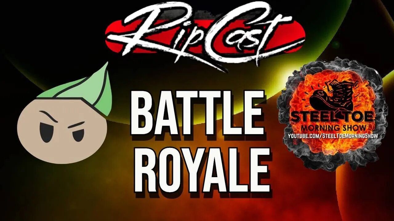 RipCast- NLO VS. Steel Toe Morning Show Battle Royale