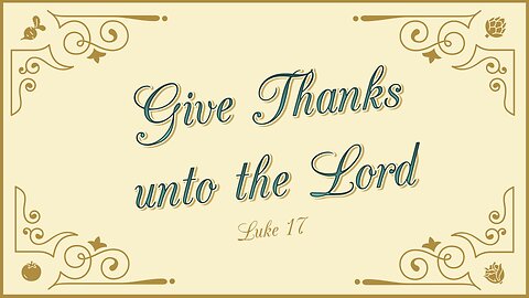 Turn Back to Give Thanks - Pastor Jeremy Stout