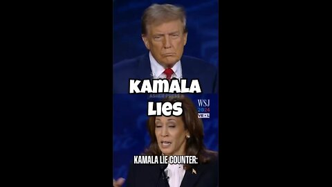 Some of Kamala's Lies during the Trump debate