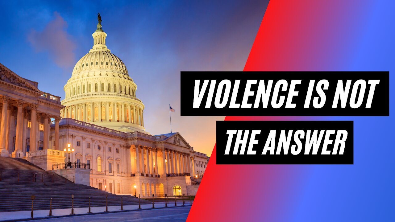 Violence is NOT the solution